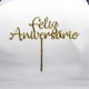 Topo de Bolo Feliz Aniversario Dourado