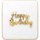 Topo de Bolo "Happy Birthday" Letras Douradas 